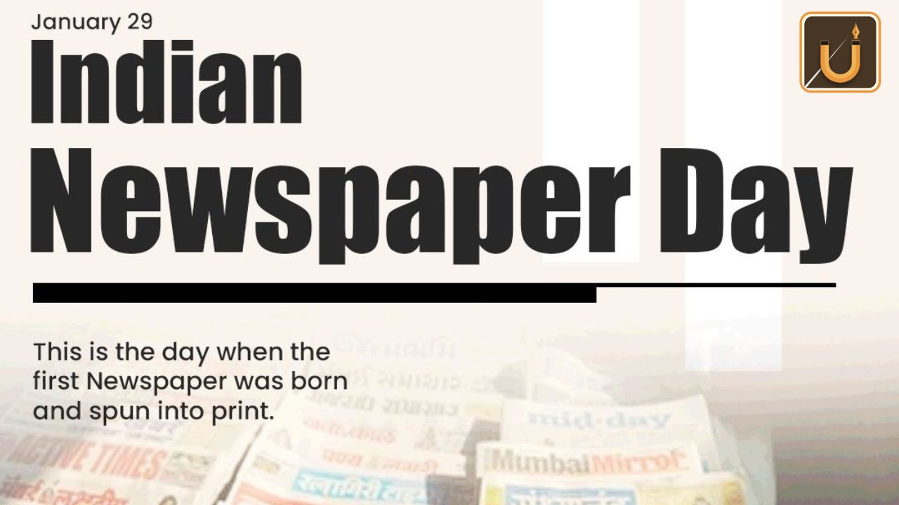 Usthadian Academy / Indian Newspaper Day 2024, Date, History And Significance